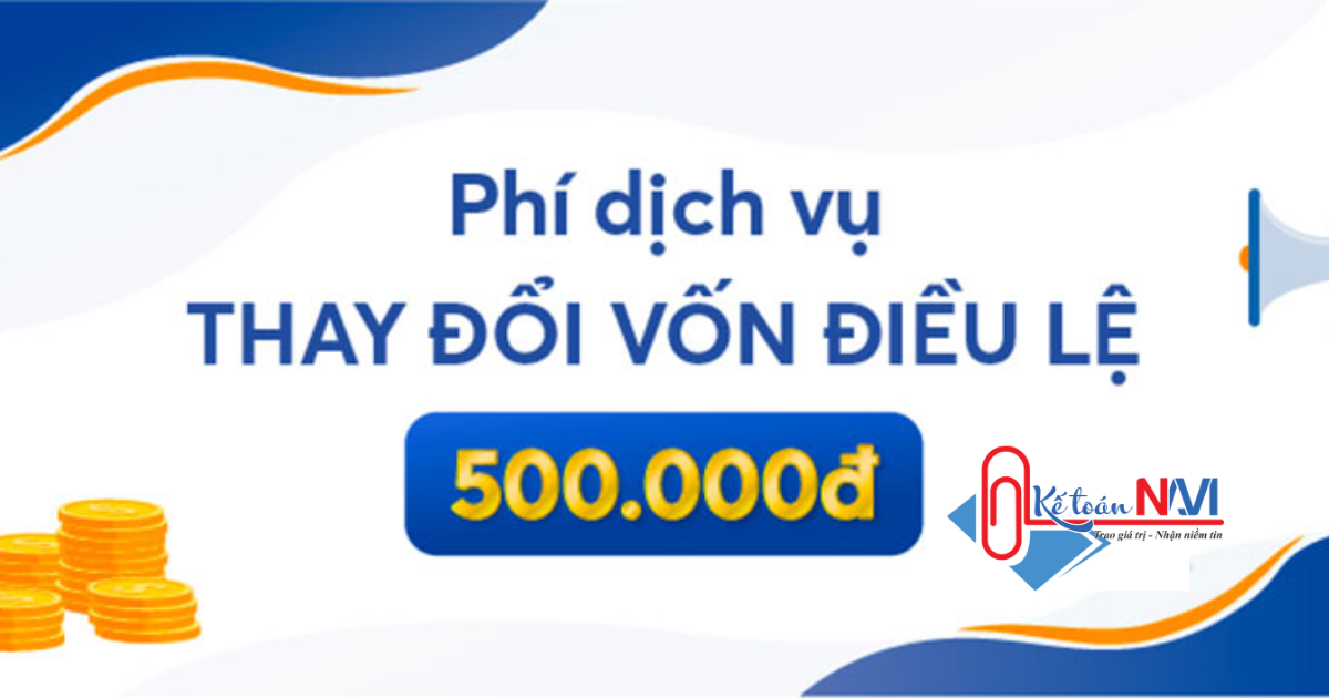 Phí dịch vụ thay đổi vốn điều lệ công ty