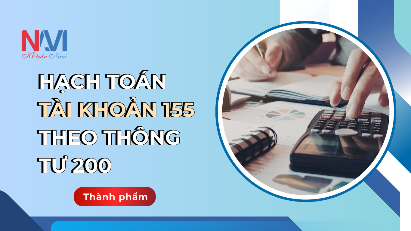 Hạch toán tài khoản 155 theo thông tư 200 - Thành phẩm