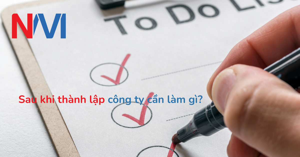 Sau khi thành lập công ty cần làm gì?