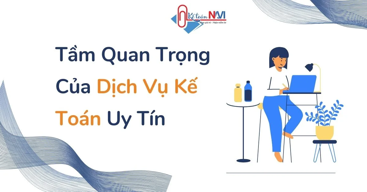 Chọn dịch vụ kế toán uy tín tại hồ chí minh