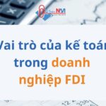Kế toán doanh nghiệp FDI | Kế toán Navi