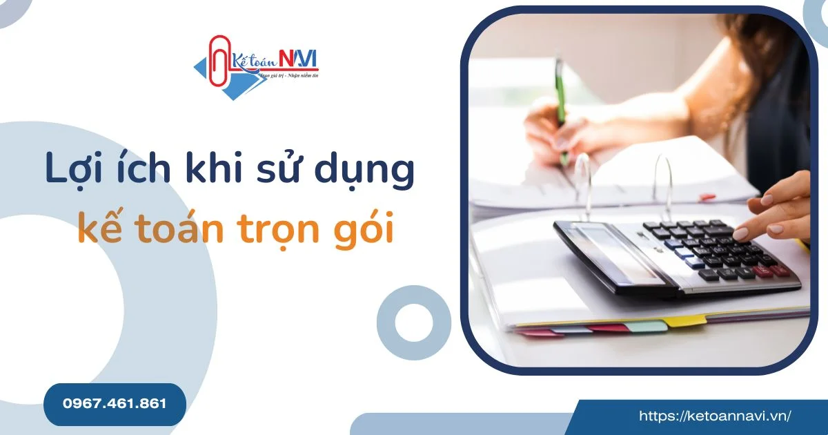 Lợi ích khi sử dụng dịch vụ kế toán