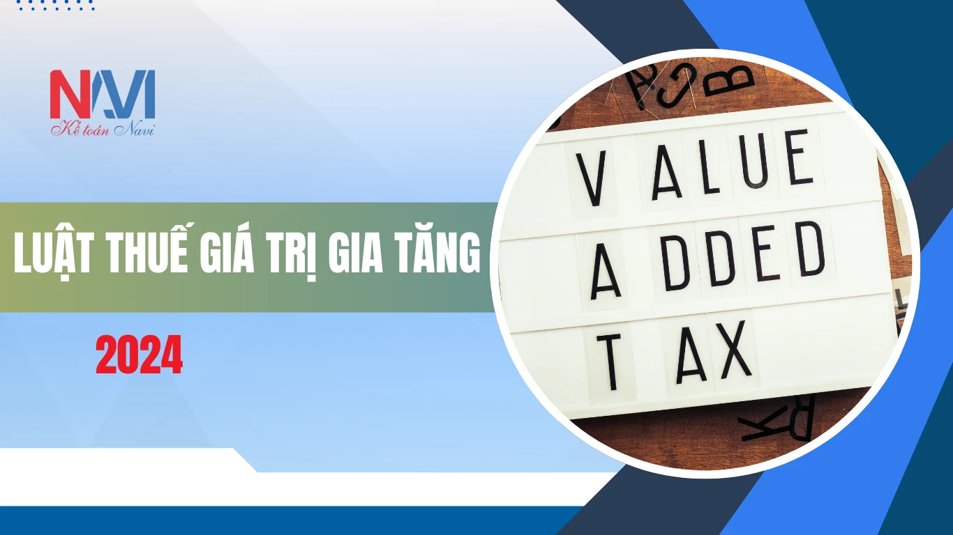 Luật thuế giá trị gia tăng 2024