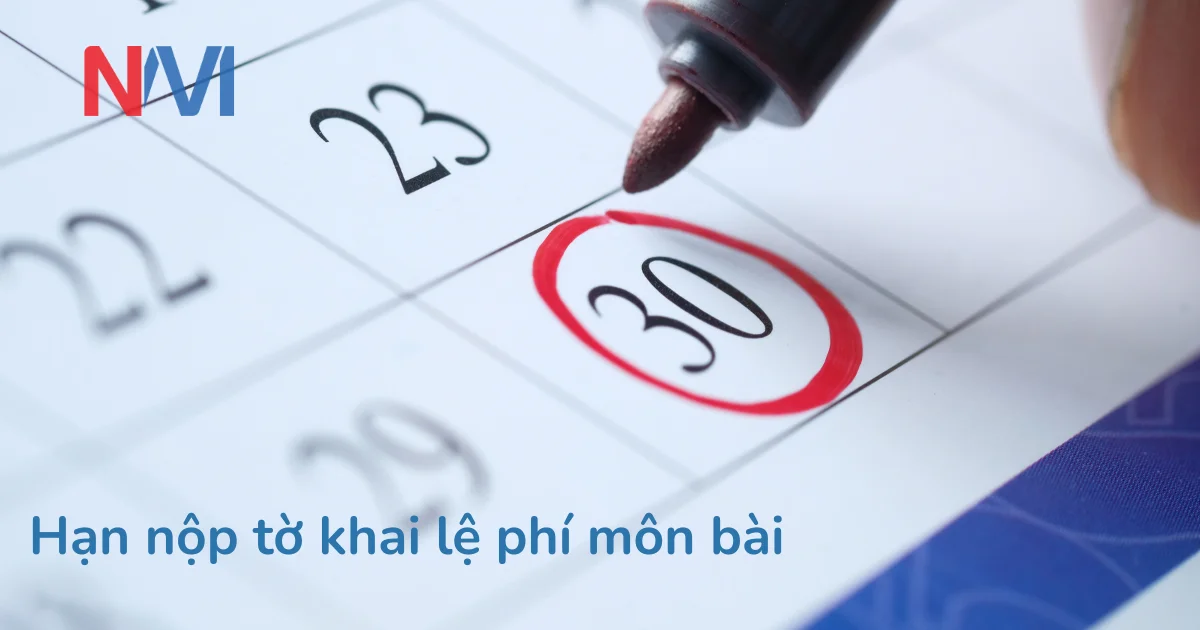 Hạn nộp tờ khai lệ phí môn bài