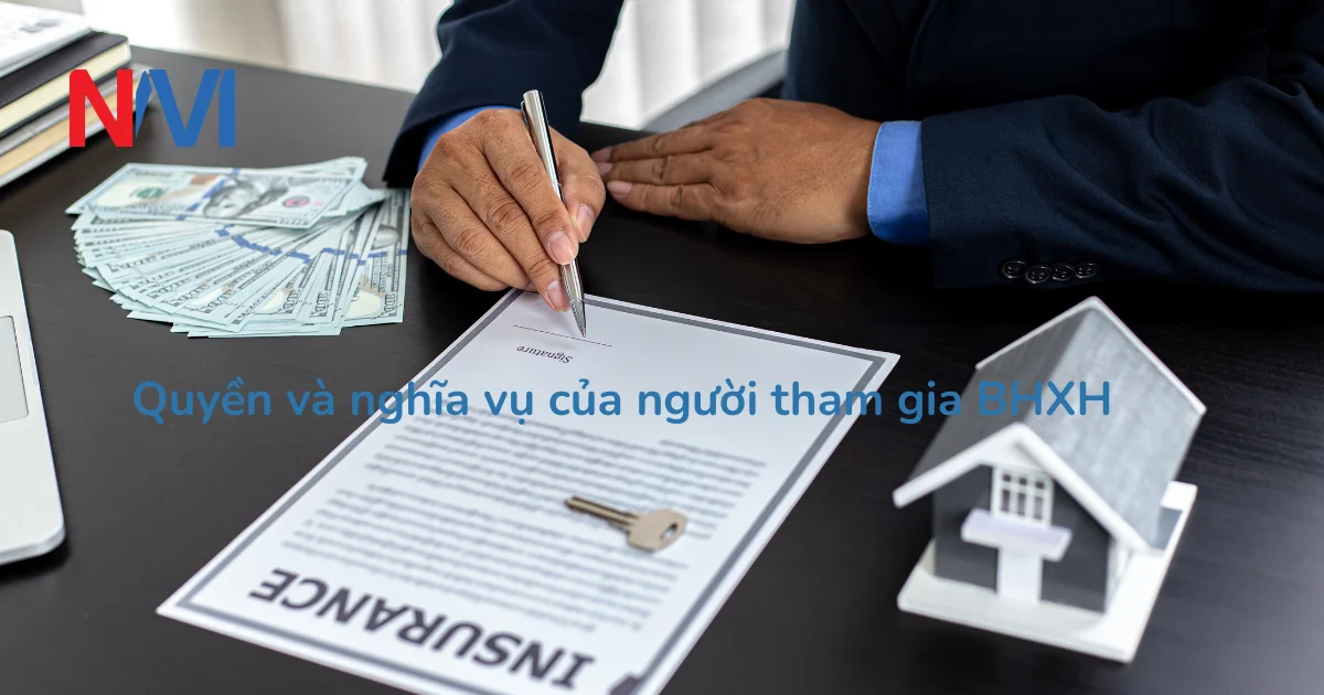 Quyền và nghĩa vụ của người tham gia BHXH