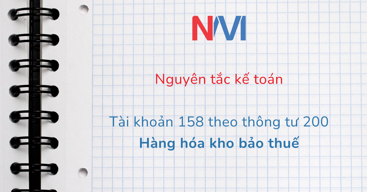 Nguyên tắc kế toán tài khoản 158