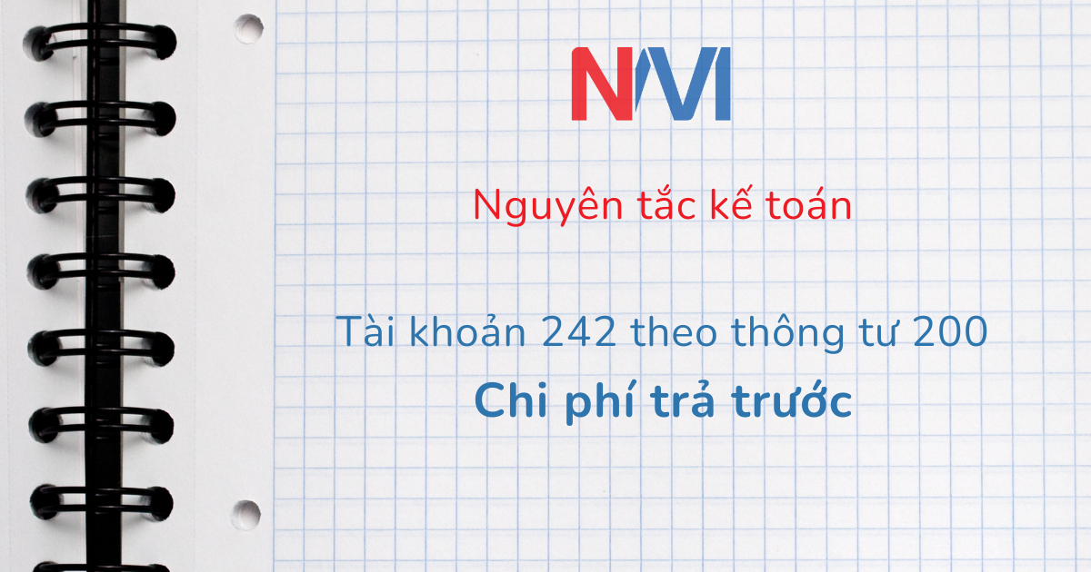 Nguyên tắc kế toán tài khoản 242 theo thông tư 200
