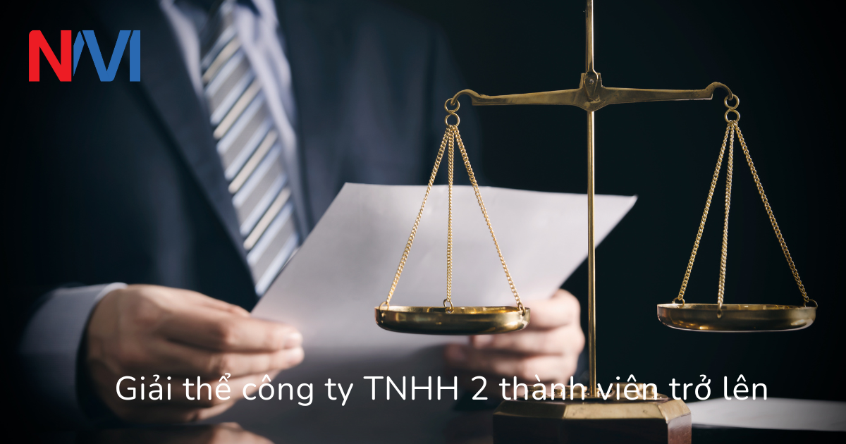 Giải thể công ty TNHH 2 thành viên trở lên