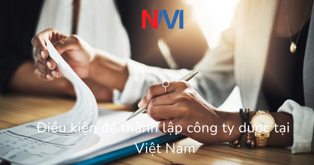trình tự thủ tục thành lập công ty dược