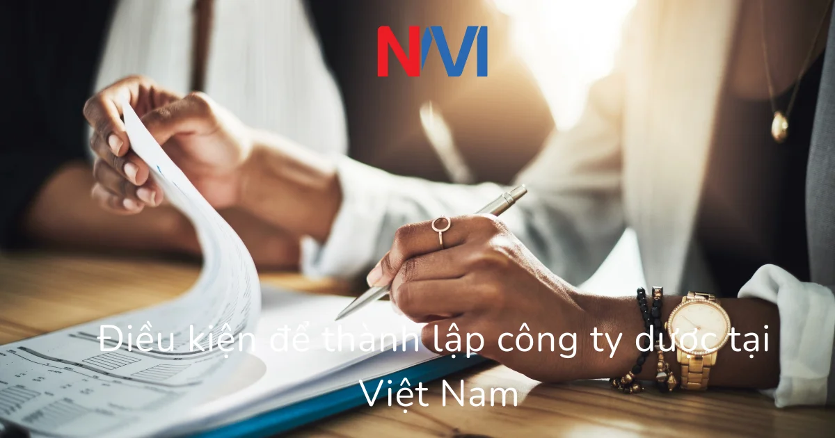 trình tự thủ tục thành lập công ty dược
