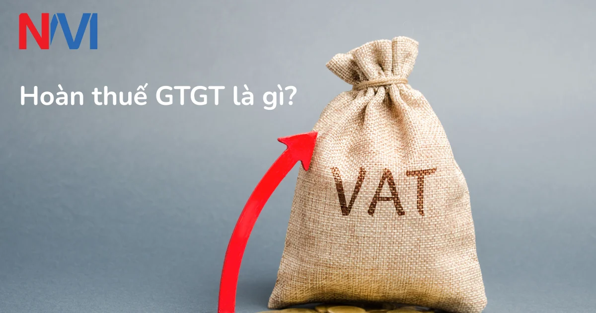 Dịch vụ hoàn thuế GTGT