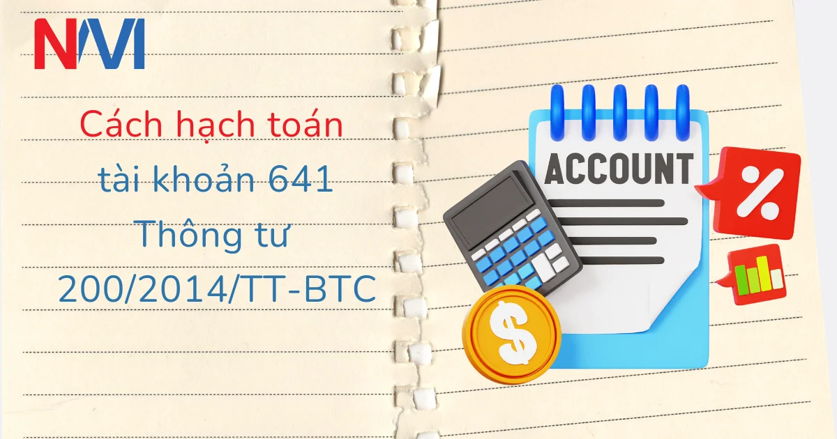 Hạch toán tài khoản 641 theo thông tư 200