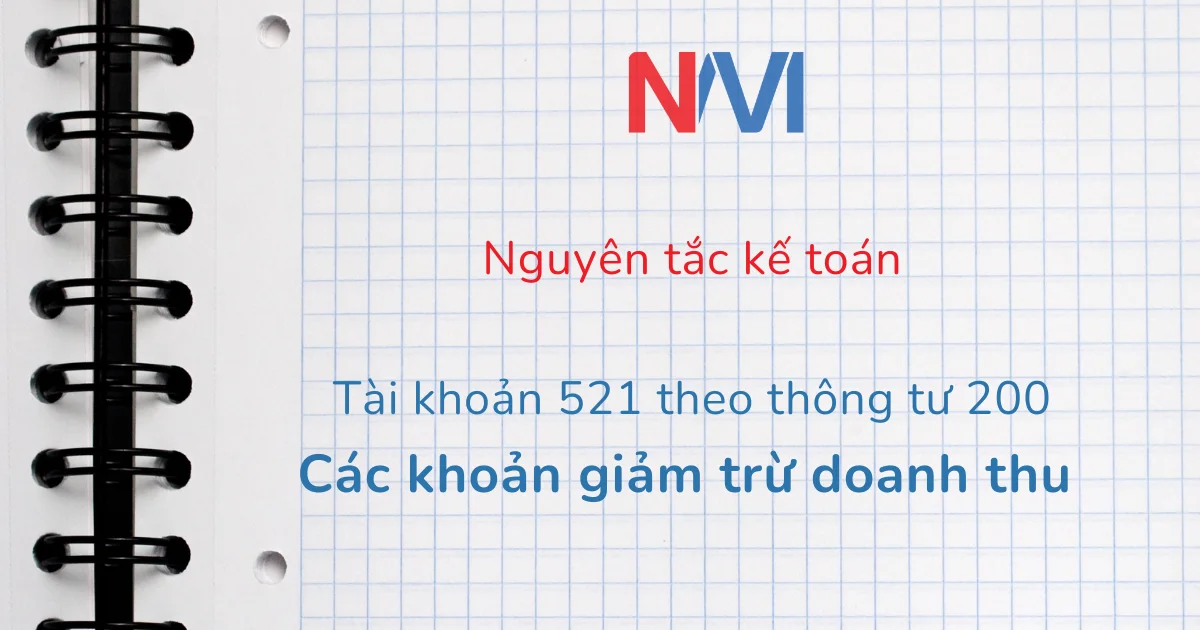 nguyên tắc kế toàn tài khoản 521 theo thông tư 200