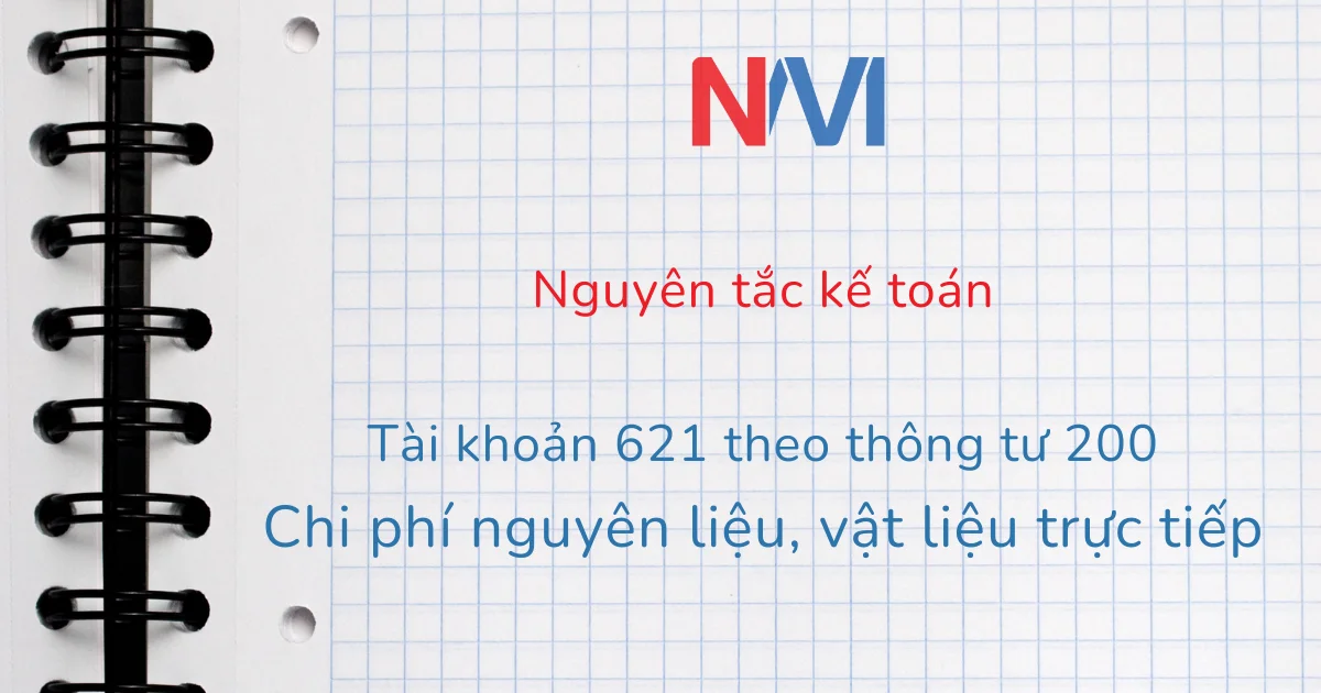 nguyên tắc kế toán tài khoản 621 theo thông tư 200