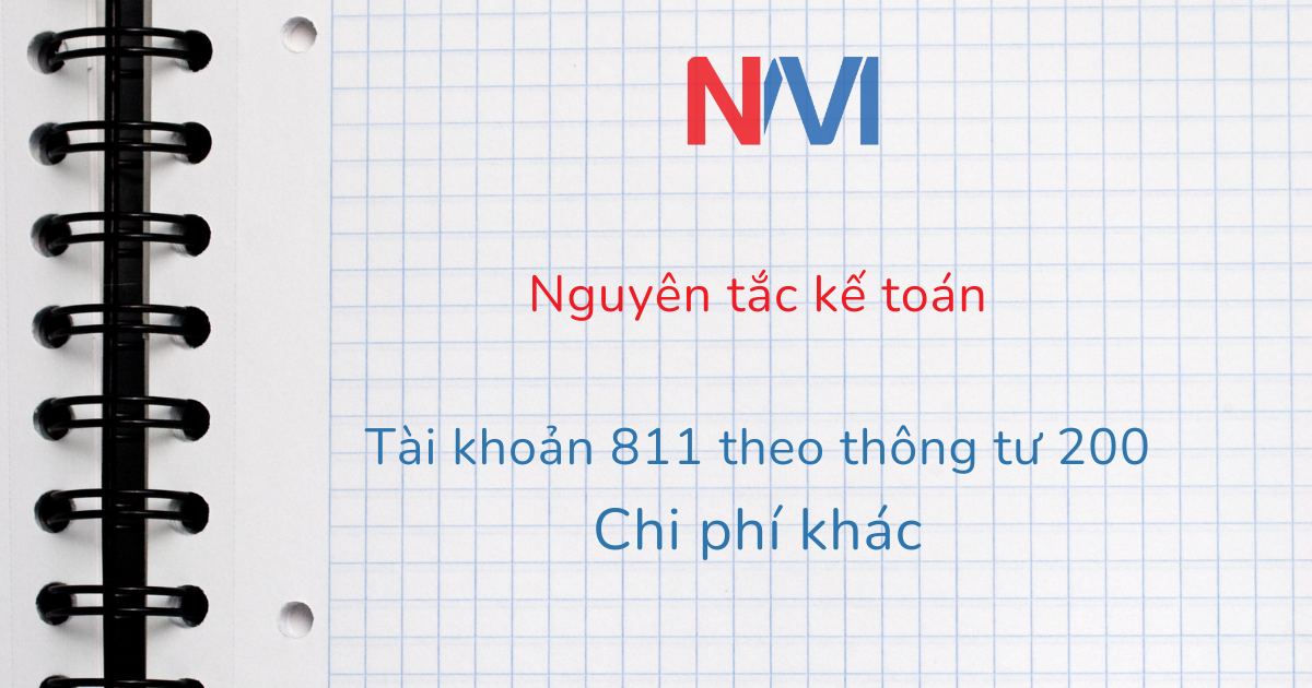 Nguyên tắc kế toán tài khoản 811 theo thông tư 200