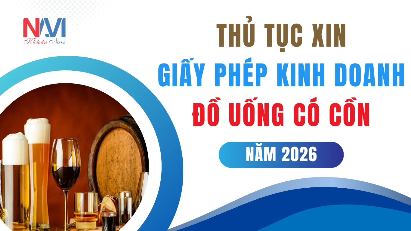 Thủ tục xin giấy phép kinh doanh đồ uống có cồn 2025 Thủ tục xin giấy phép kinh doanh đồ uống có cồn 2025