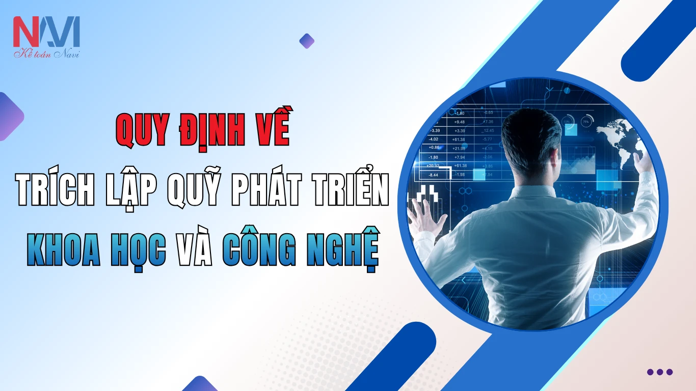 Quy định về trích lập Quỹ phát triển khoa học và công nghệ