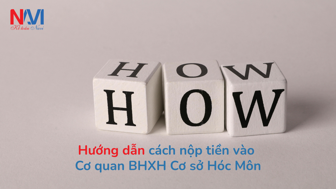 cách nộp tiền vào cơ quan BHXH Cơ sở Hóc Môn