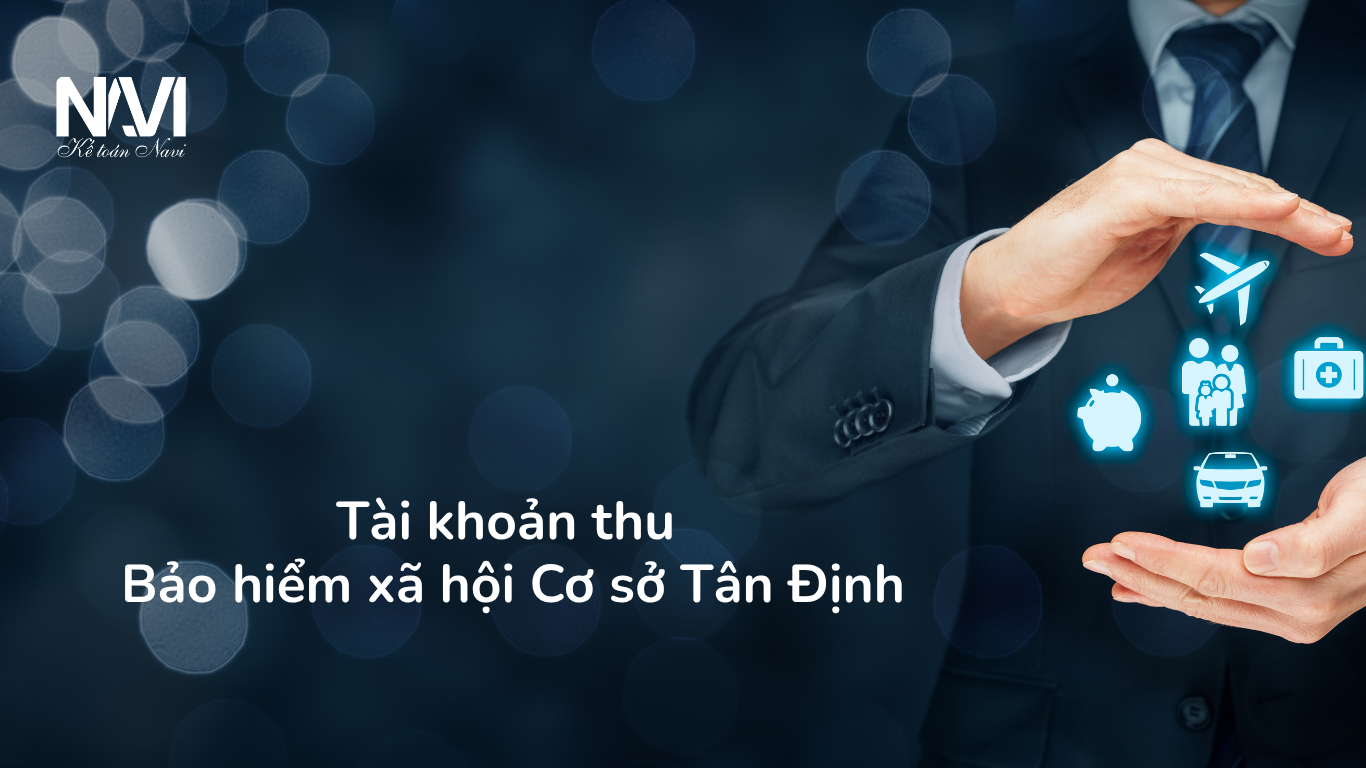 Tài khoản thu Bảo hiểm xã hội Cơ sở Tân Định