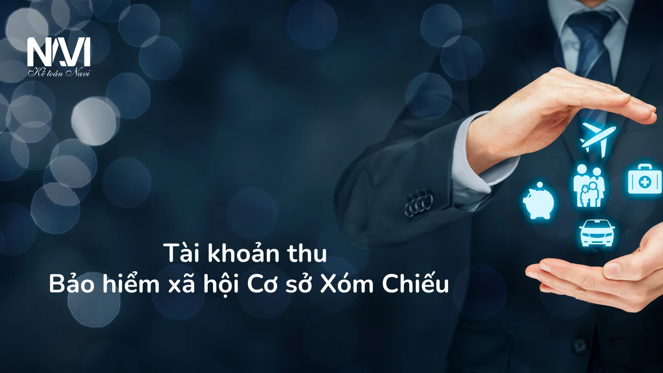 Tài khoản thu Bảo Hiểm Xã Hội Cơ Sở Xóm Chiếu