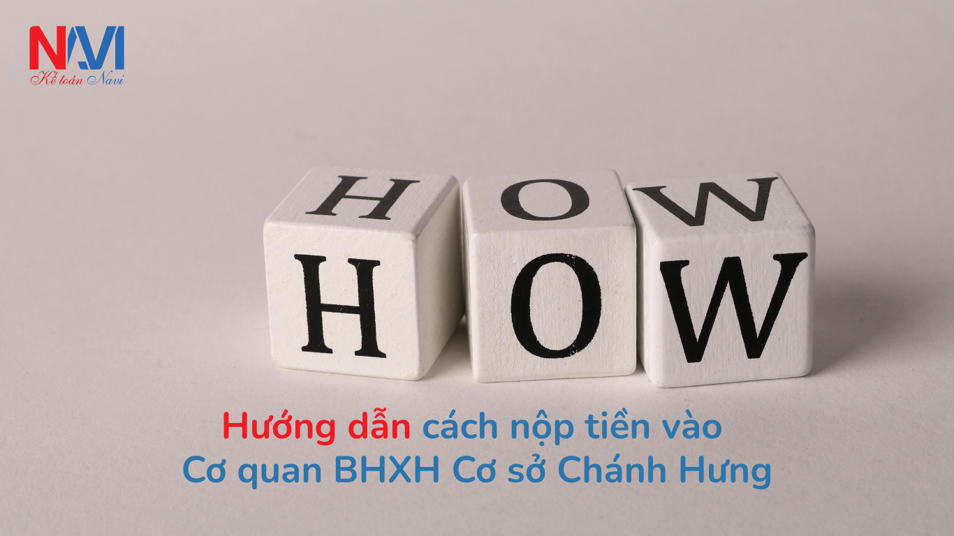 Hướng dẫn cách nộp tiền vào cơ quan BHXH cơ sở Chánh Hưng