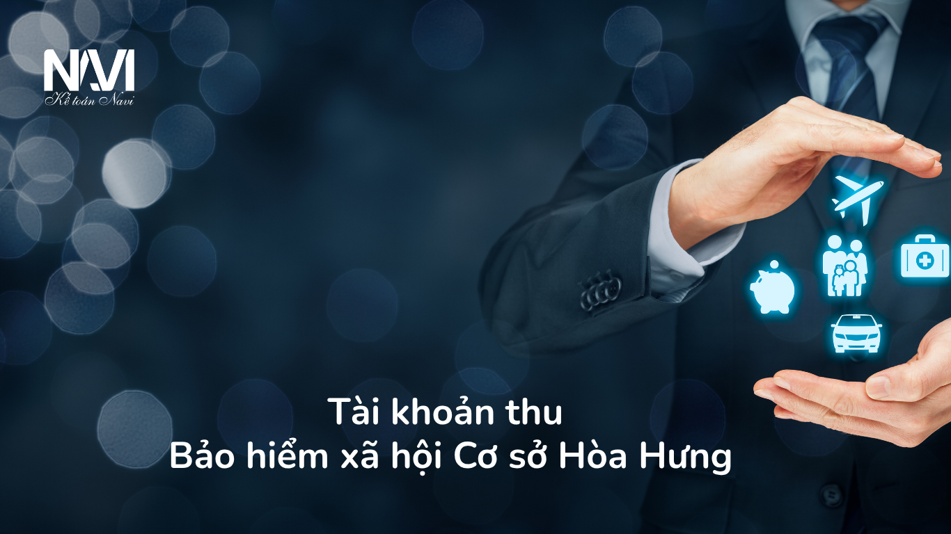 Tài khoản thu bảo hiểm xã hội cơ sở hòa hưng