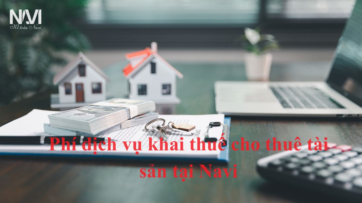 Dịch vụ kê khai thuế cho thuê tài sản của CN – HKD 2025