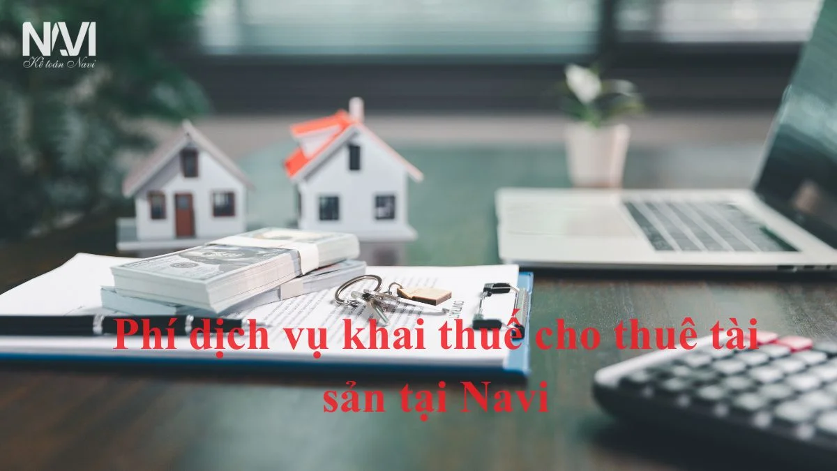 Dịch vụ kê khai thuế cho thuê tài sản của CN – HKD 2025