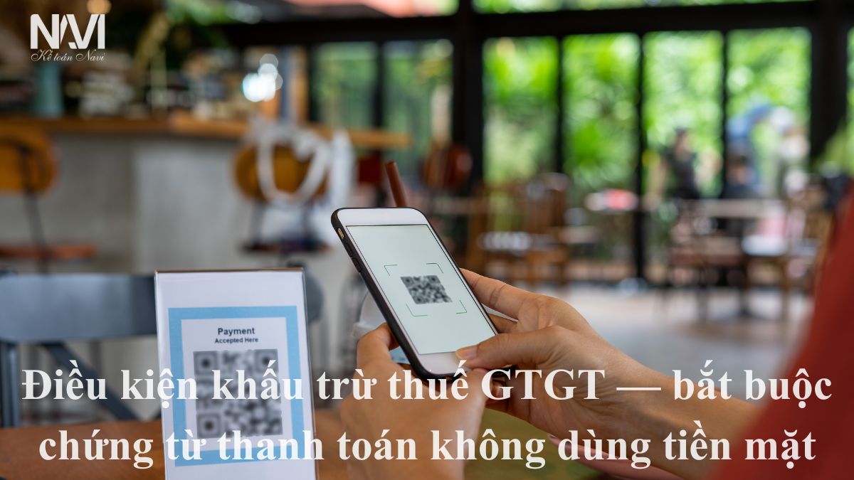 THANH TOÁN KHÔNG DÙNG TIỀN MẶT KHẤU TRỪ THUẾ 25