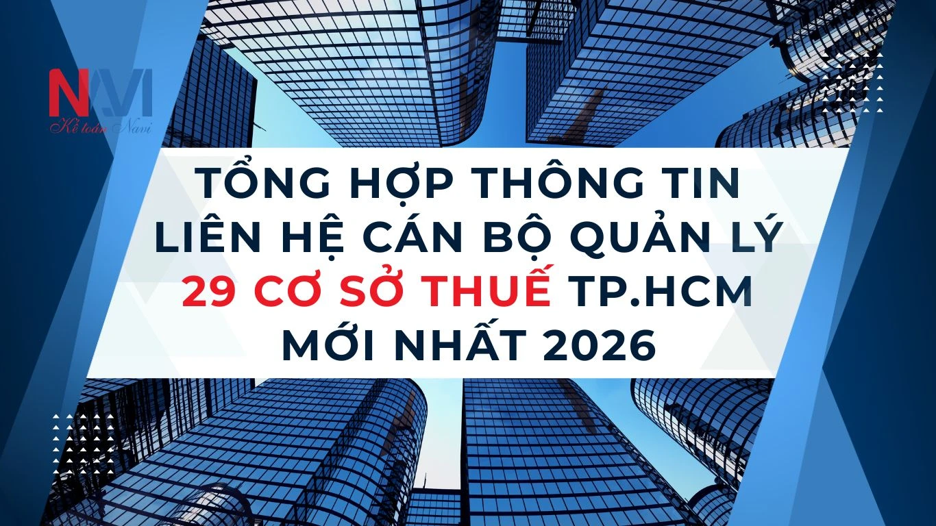 Tổng hợp thông tin liên hệ Cán bộ quản lý 29 cơ sở thuế TP.HCM mới nhất 2026 Tổng hợp thông tin liên hệ Cán bộ quản lý 29 cơ sở thuế TP.HCM mới nhất 2026