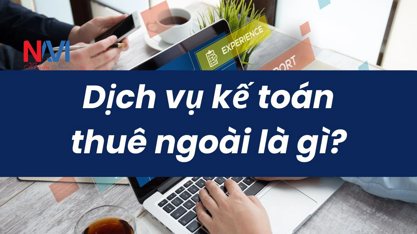 Dịch vụ kế toán thuê ngoài