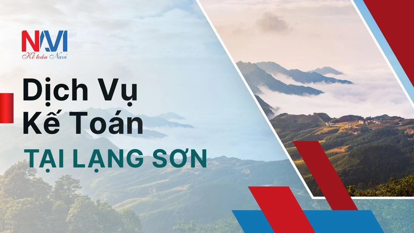 Dịch vụ kế toán tại Lạng Sơn chỉ từ 500.000 đồng/tháng