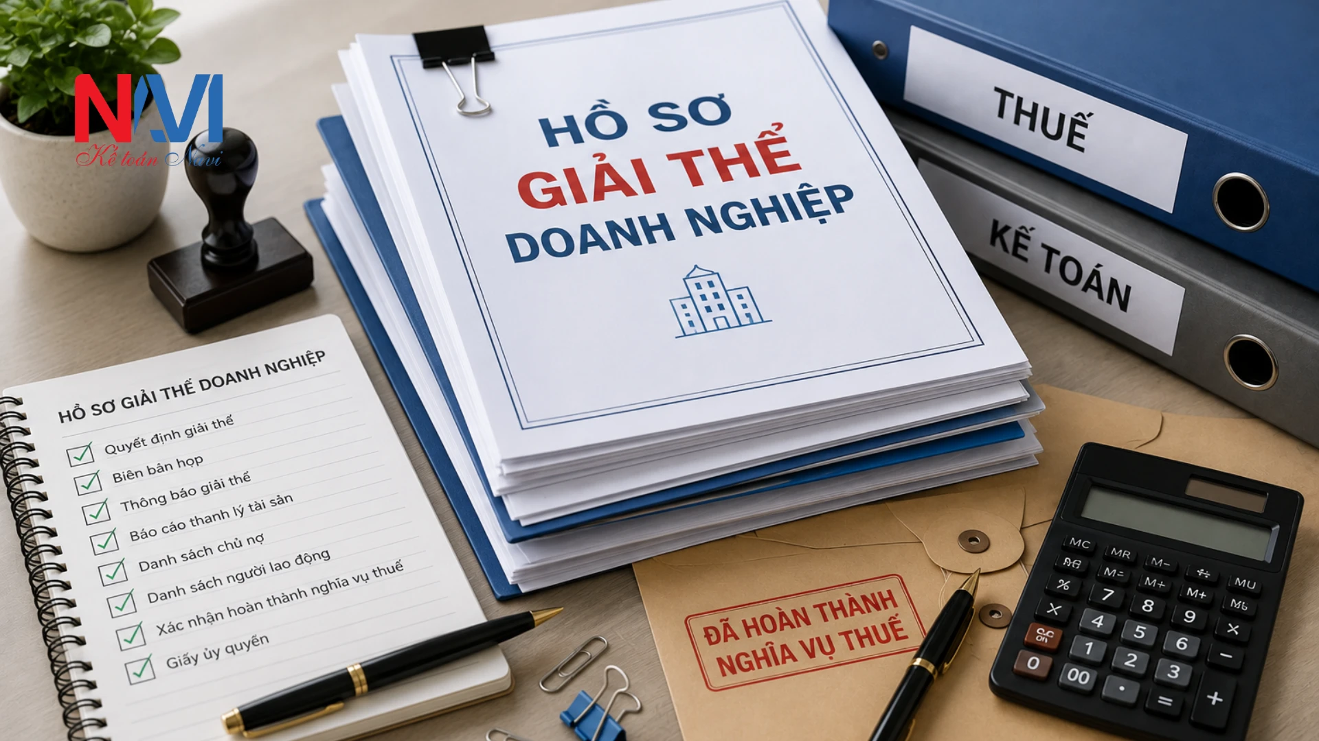 Hồ sơ giải thể công ty tại Tuyên Quang cần chuẩn bị