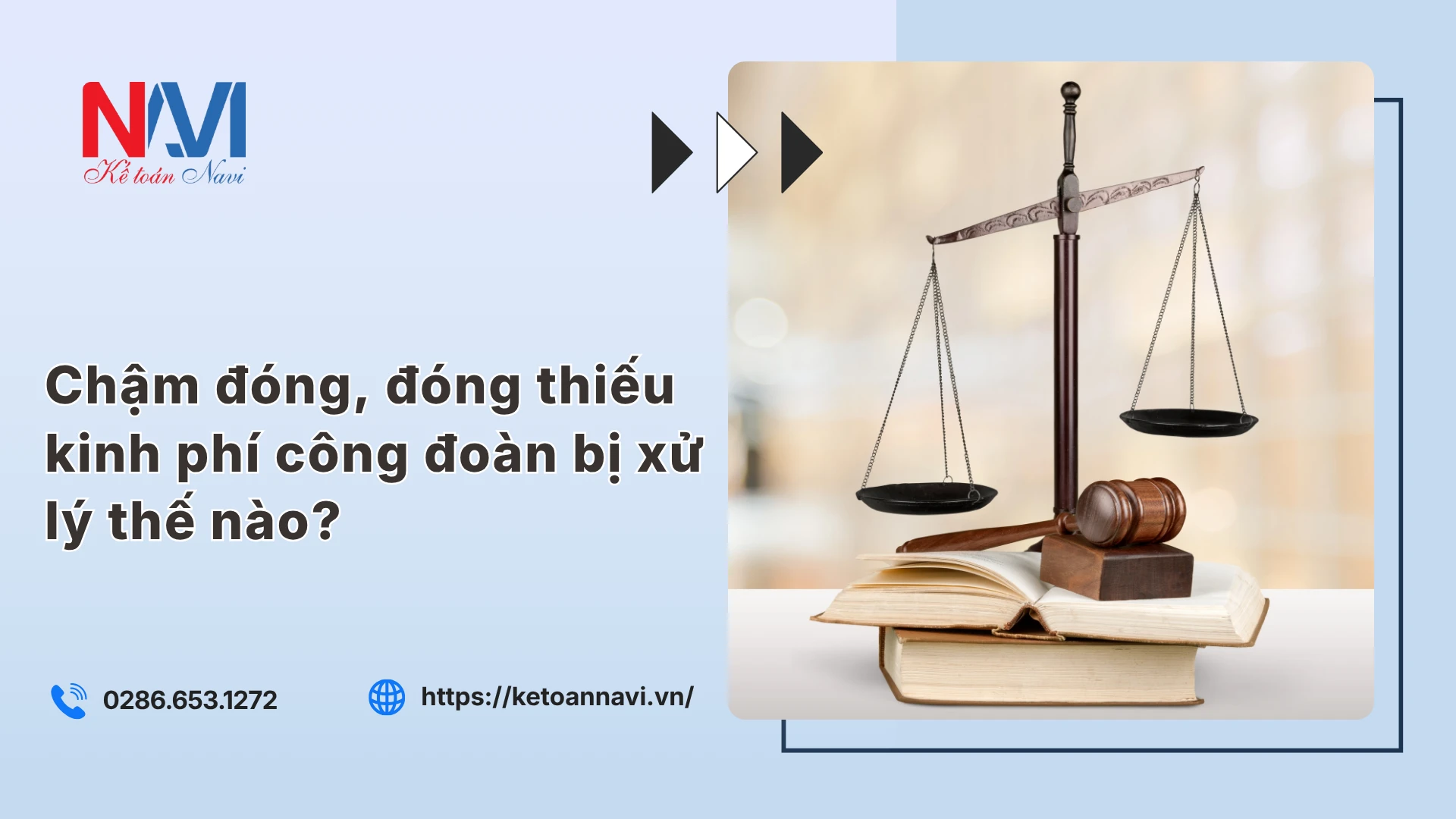 Chậm đóng, đóng thiếu kinh phí công đoàn bị xử lý thế nào