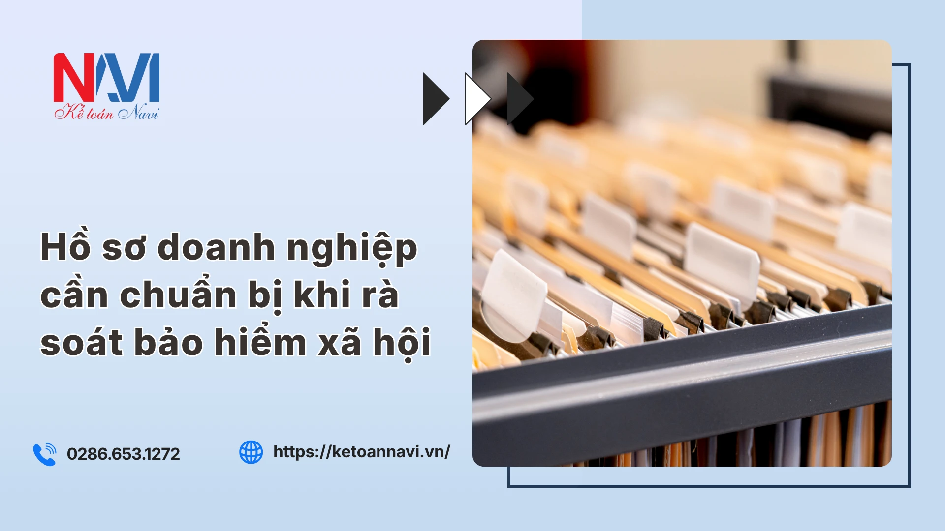 Hồ sơ doanh nghiệp cần chuẩn bị khi rà soát bảo hiểm xã hội