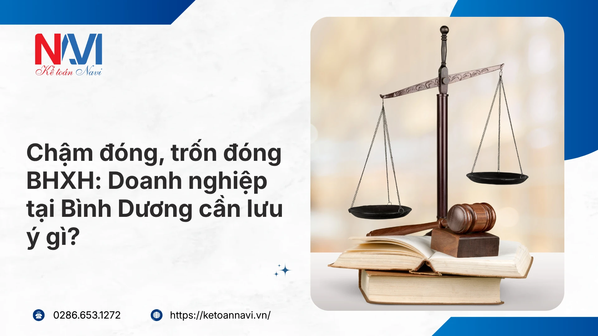 Chậm đóng, trốn đóng BHXH Doanh nghiệp tại Bình Dương cần lưu ý gì