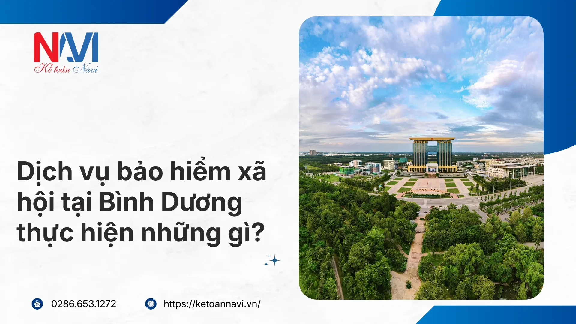 Dịch vụ bảo hiểm xã hội tại Bình Dương thực hiện những gì