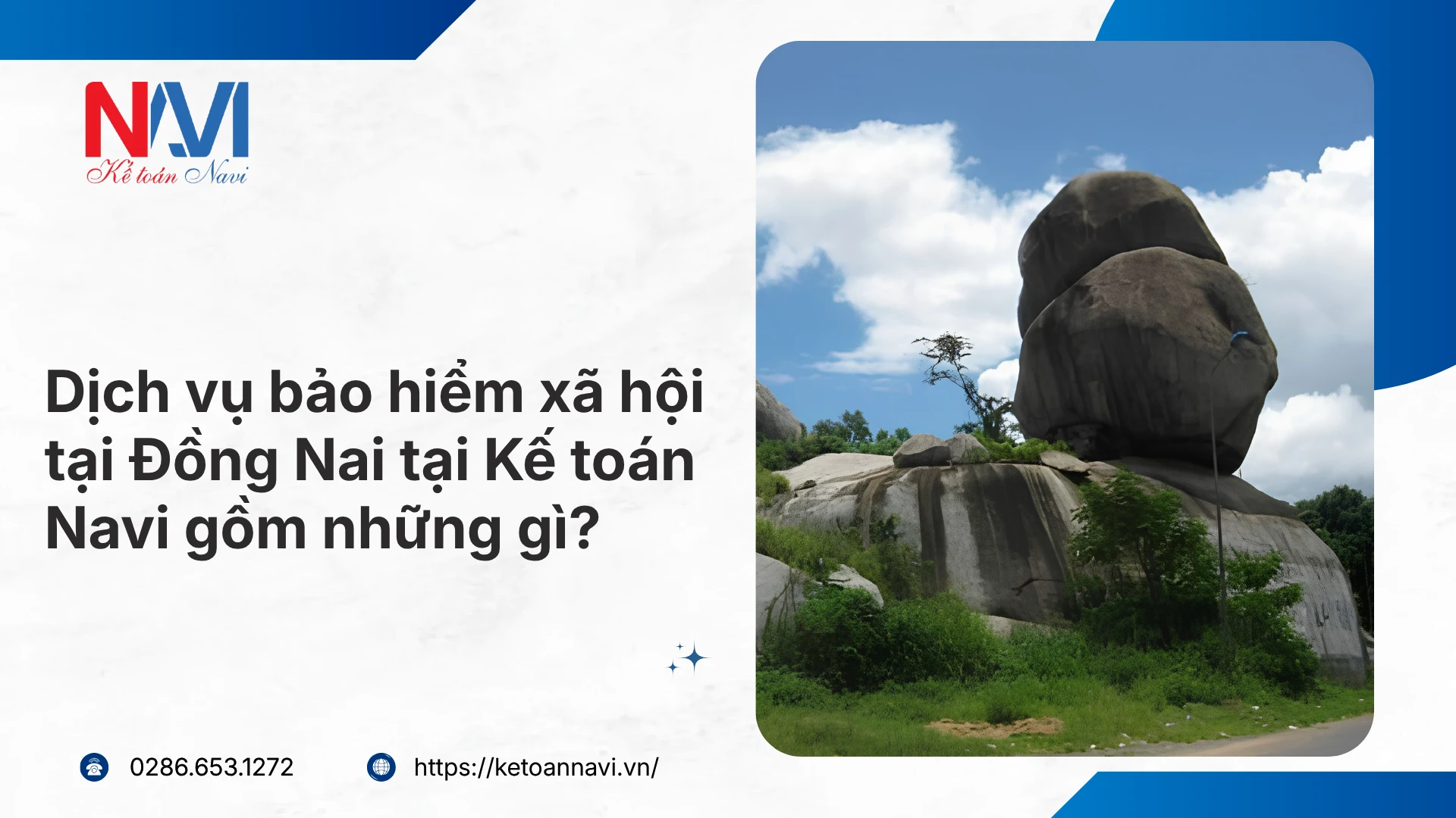 Dịch vụ bảo hiểm xã hội tại Đồng Nai tại Kế toán Navi gồm những gì