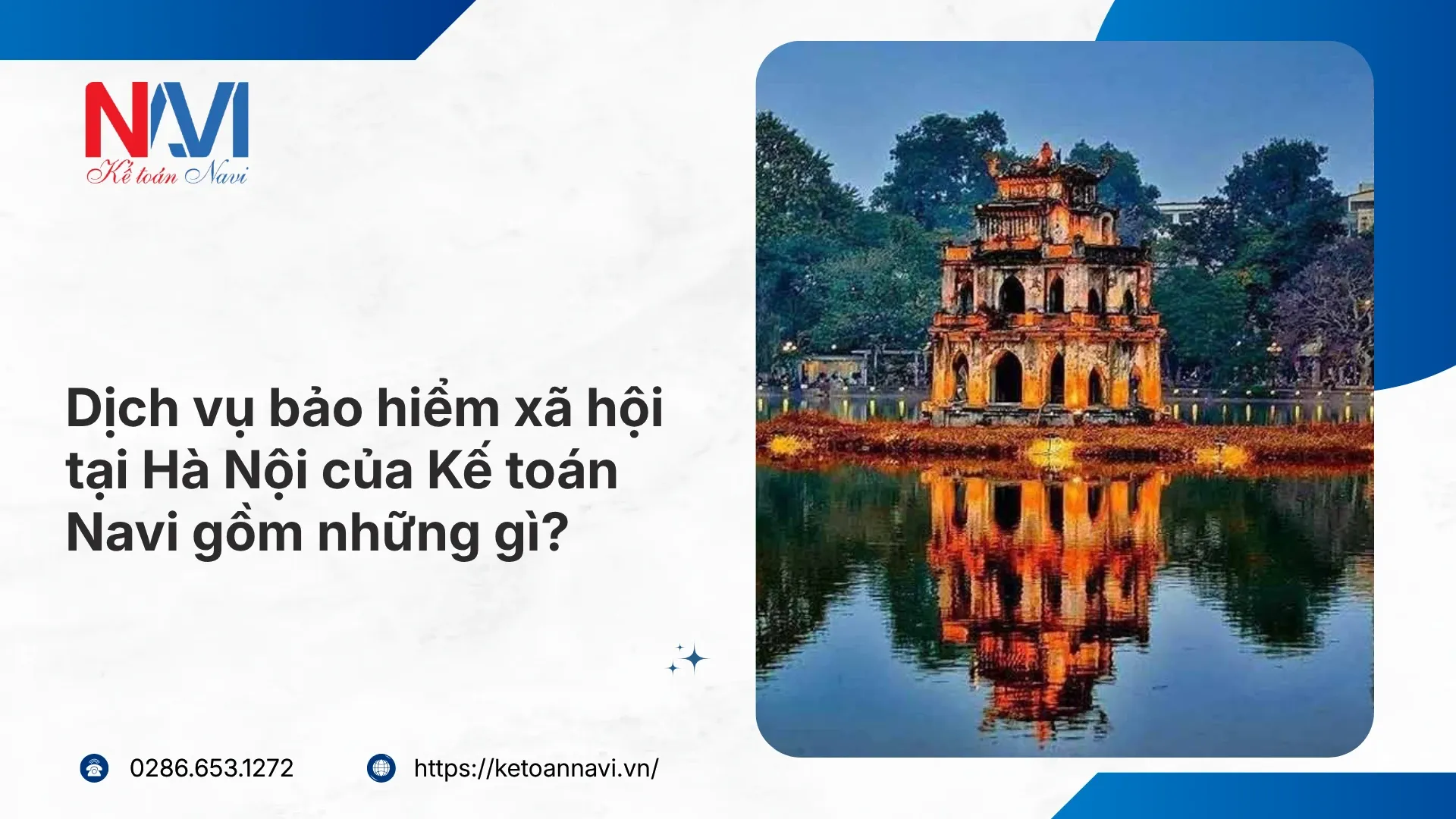 Dịch vụ bảo hiểm xã hội tại Hà Nội của Kế toán Navi gồm những gì