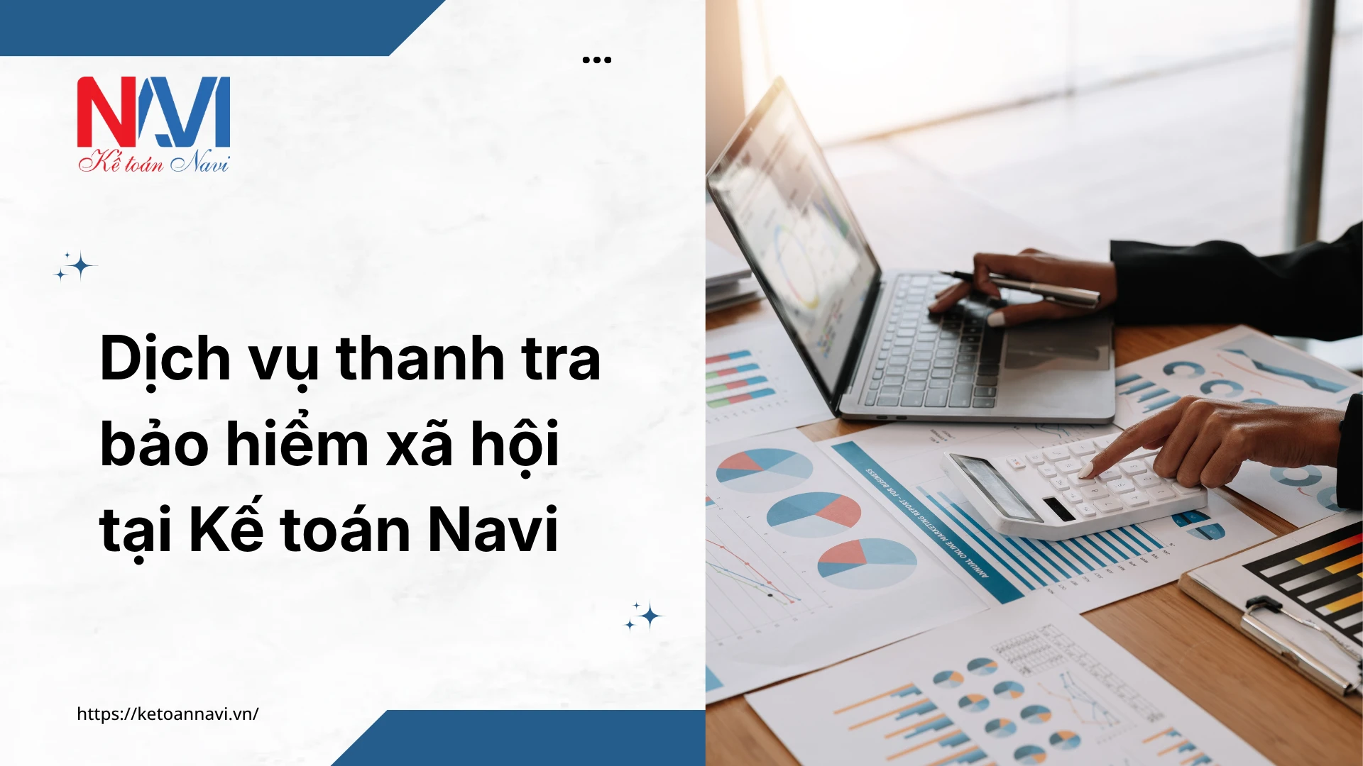Dịch vụ thanh tra bảo hiểm xã hội tại Kế toán Navi