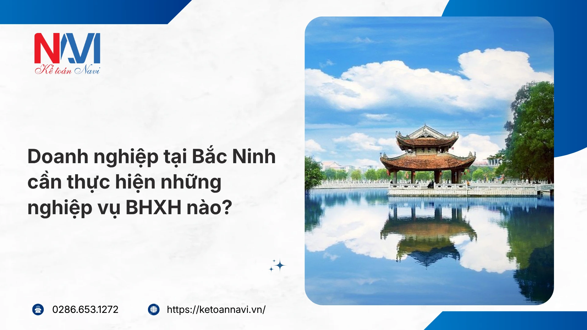 Doanh nghiệp tại Bắc Ninh cần thực hiện những nghiệp vụ BHXH nào