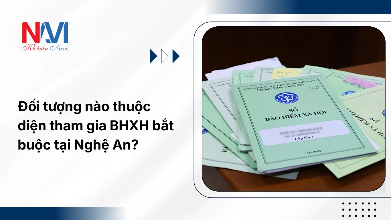 Đối tượng nào thuộc diện tham gia BHXH bắt buộc tại Nghệ An