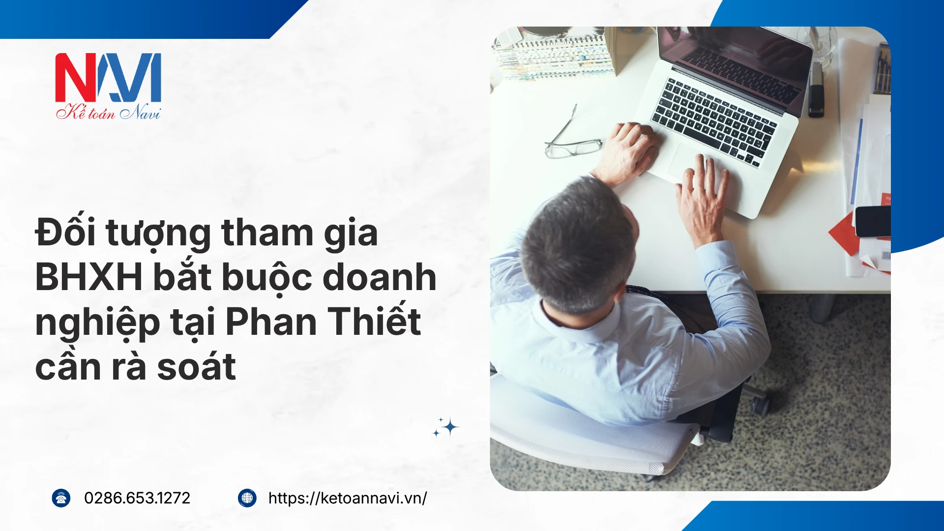 Đối tượng tham gia BHXH bắt buộc doanh nghiệp tại Phan Thiết cần rà soát