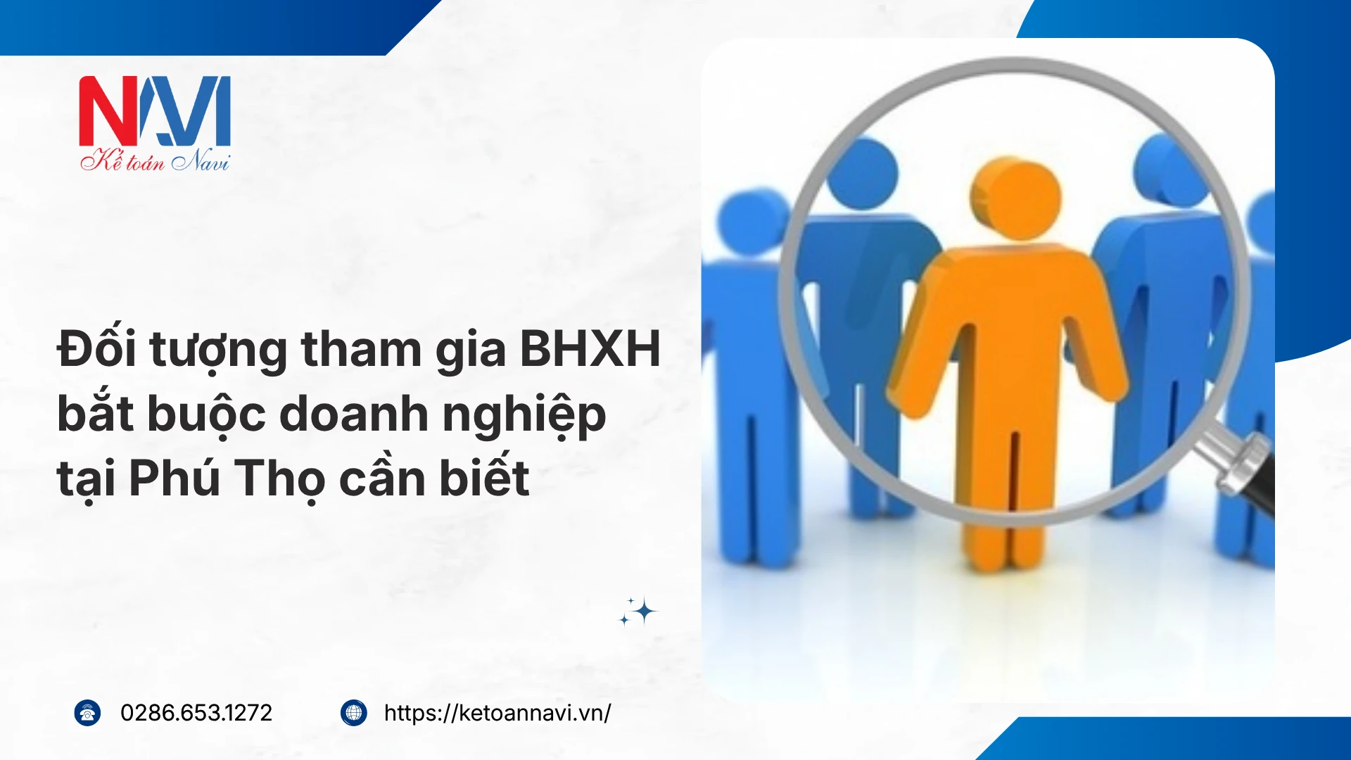 Đối tượng tham gia BHXH bắt buộc doanh nghiệp tại Phú Thọ cần biết