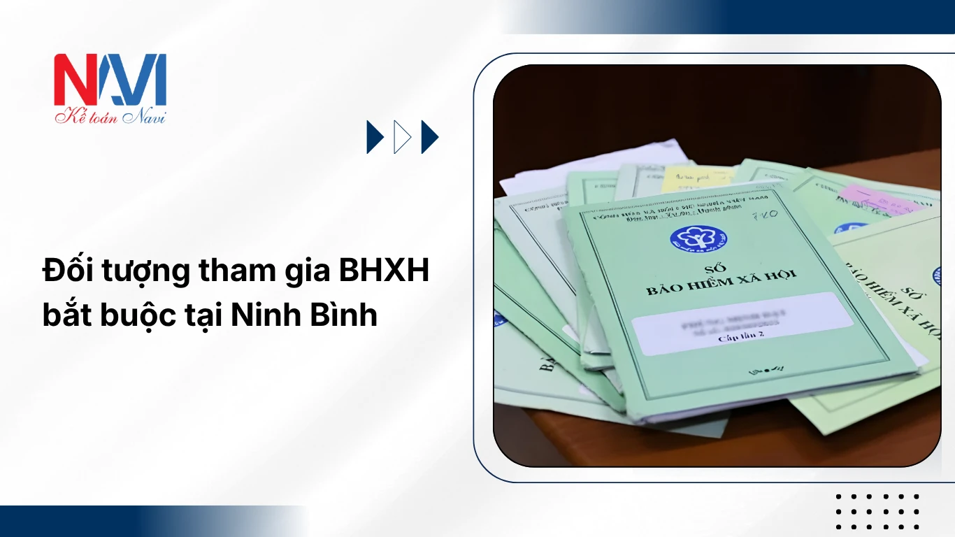 Đối tượng tham gia BHXH bắt buộc tại Ninh Bình
