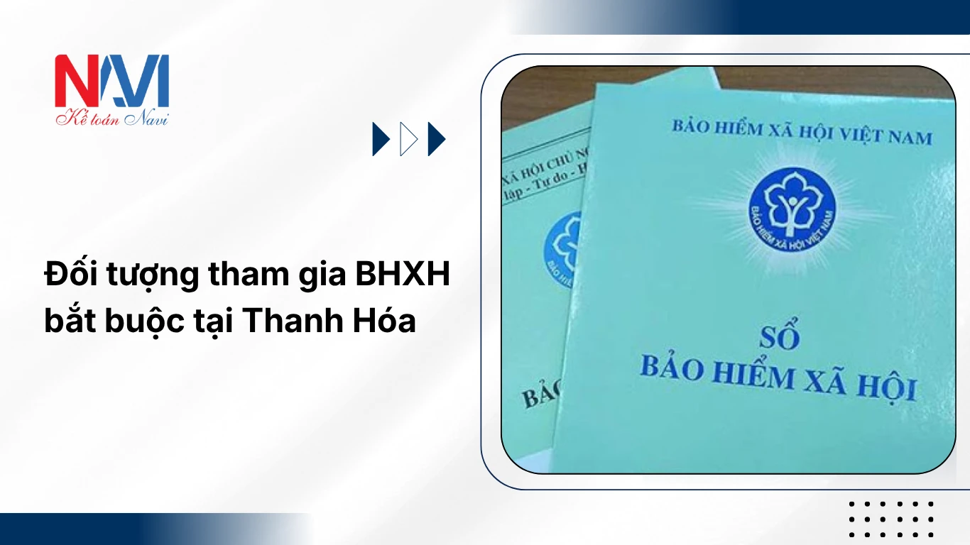 Đối tượng tham gia BHXH bắt buộc tại Thanh Hóa