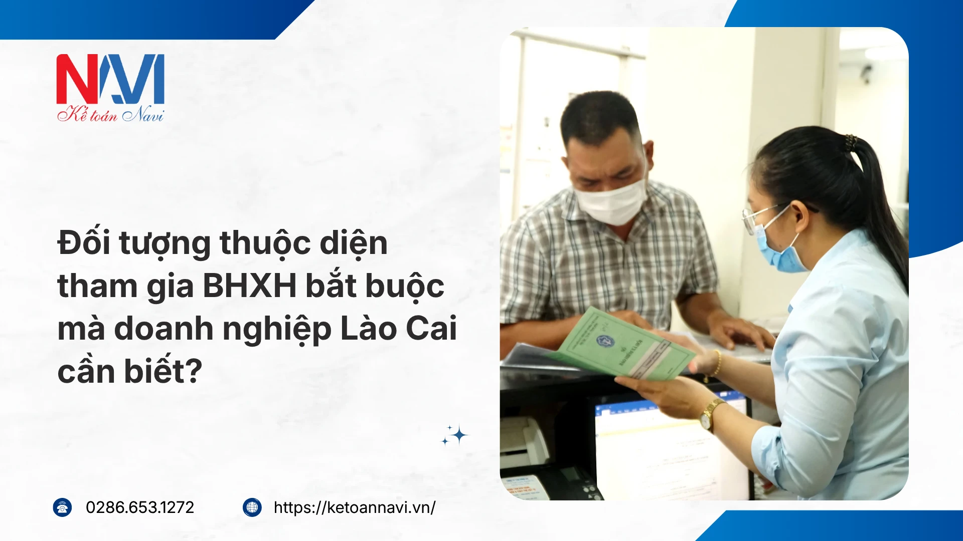 Đối tượng thuộc diện tham gia BHXH bắt buộc mà doanh nghiệp Lào Cai cần biết