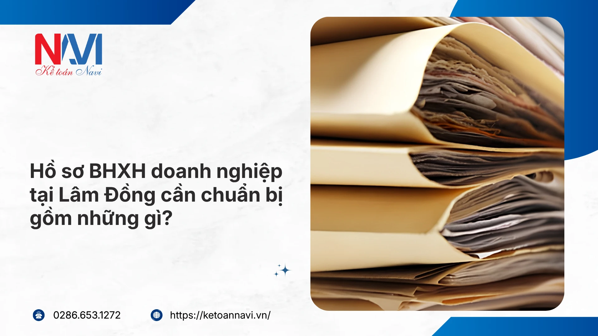 Hồ sơ BHXH doanh nghiệp tại Lâm Đồng cần chuẩn bị gồm những gì