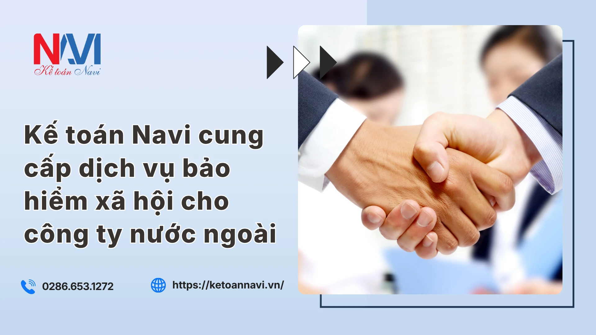Kế toán Navi cung cấp dịch vụ bảo hiểm xã hội cho công ty nước ngoài