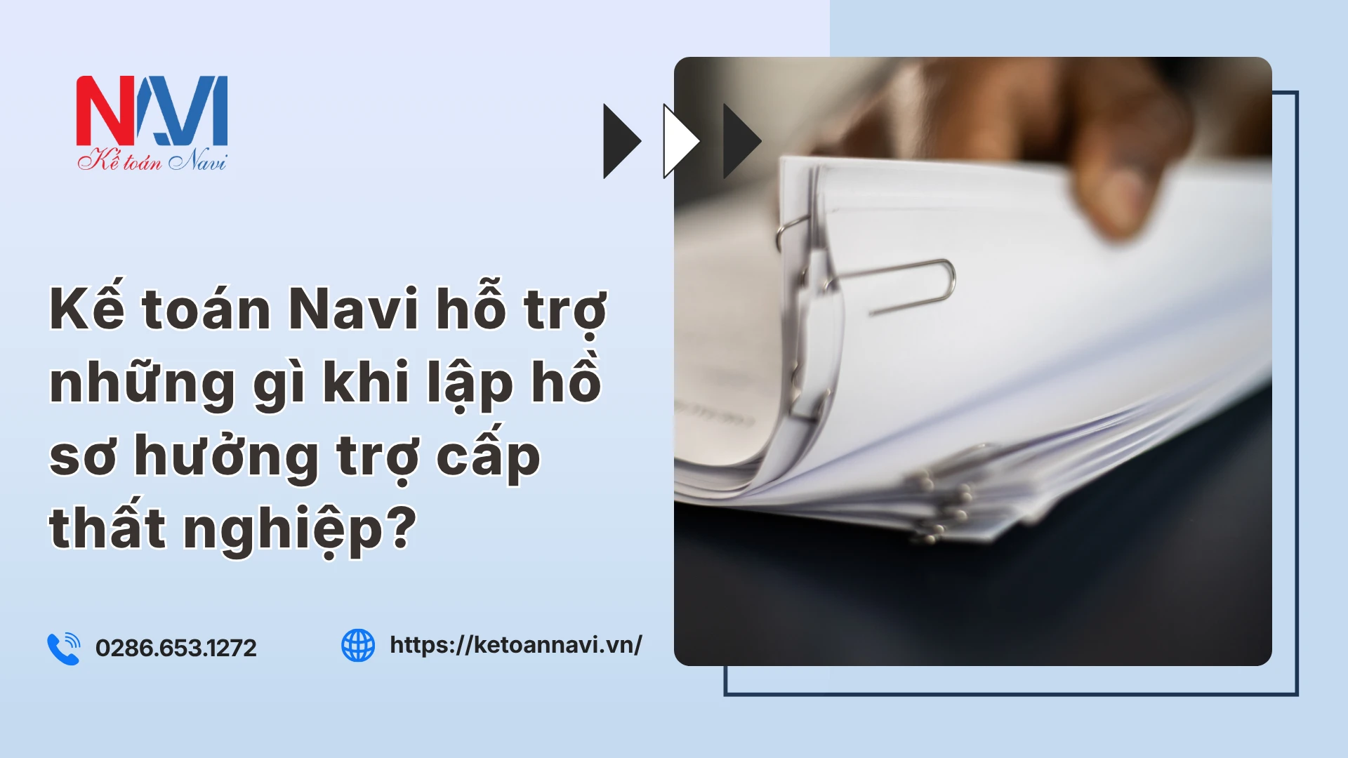 Kế toán Navi hỗ trợ những gì khi lập hồ sơ hưởng trợ cấp thất nghiệp